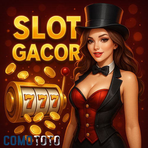 COMOTOTO : Situs Agen SlotOnline Gacor Terbaru 2025